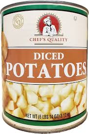 CHEF'S QUALITY DICED WHITE POTATOES 108 OZ #ROCK VALUE-ORDER BY  TUESDAY EVENING NOV 25  ARRIVING DEC 03  FOR DELIVERY#