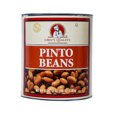 CHIEF'S QUALITY PINTO BEANS 112 OZ #ROCK VALUE-ORDER BY  TUESDAY EVENING NOV 25  ARRIVING DEC 03  FOR DELIVERY#