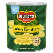 DEL MONTE WHOLE KERNEL CORN 106 OZ #ROCK VALUE-ORDER BY  MONDAY EVENING NOV 19  ARRIVING NOV 27  FOR DELIVERY#