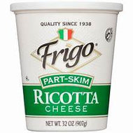 FRIGO PART SKIM RICOTTA CHEESE 32 OZ #ROCK VALUE-ORDER BY THURSDAY EVENING AUG 19   ARRIVING AUG 27  FOR DELIVERY#