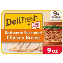 OSCAR MAYER DELI FRESH ROTISSERIE SEASONED SLICED CHICKEN BREAST 9 OZ