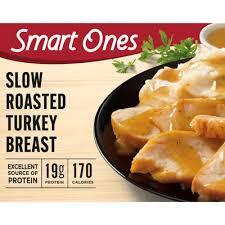 SMART ONES SLOW ROASTED TURKEY BREAST 9 OZ # ROCK VALUE PRODUCT. ORDER BY  WEDNESDAY EVENING NOV 14 FOR NOV 19 DELIVERY#