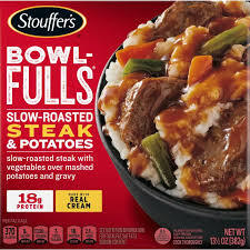 STOUFFERS BOWL FULLS SLOW ROASTED STEAK AND POTATOES 13.5 OZ # ROCK VALUE PRODUCT. ORDER BY  WEDNESDAY EVENING NOV 14 FOR NOV 19 DELIVERY#