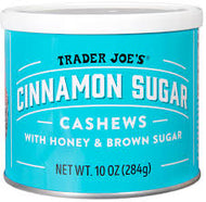 TRADER JOE'S CINAMMON SUGAR CASHEWS 10 OZ #ROCK VALUE-ORDER BY TUESDAY EVENING NOV 25 ARRIVING DEC 03 FOR DELIVERY#