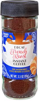 TRADER JOE'S DECAF FRENCH ROAST INSTANT COFFEE 3.5 OZ #ROCK VALUE-ORDER BY  TUESDAY EVENING JULY 15 ARRIVING JULY 23   FOR DELIVERY#