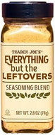 TRADER JOES EVERYTHING BUT THE LEFTOVERS SEASONING BLEND 2.6 OZ #ROCK VALUE-ORDER BY  TUESDAY EVENING AUGUST 19 ARRIVING AUGUST 27 FOR DELIVERY#