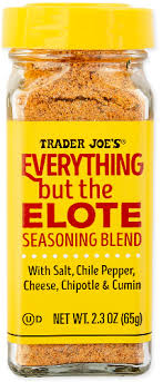 TRADER JOES EVERYTHING BUT THE ELOTE SEASONING BLEND 2.3 OZ #ROCK VALUE-ORDER BY  TUESDAY EVENING AUGUST 19 ARRIVING AUGUST 27 FOR DELIVERY#