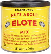 TRADER JOE'S NUTS ABOUT ELOTE MIX 9 OZ #ROCK VALUE-ORDER BY TUESDAY EVENING NOV 25 ARRIVING DEC 03 FOR DELIVERY#