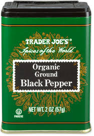 TRADER JOES ORGANIC GROUND BLACK PEPPER 2 OZ #ROCK VALUE-ORDER BY  TUESDAY EVENING AUGUST 19 ARRIVING AUGUST 27 FOR DELIVERY#