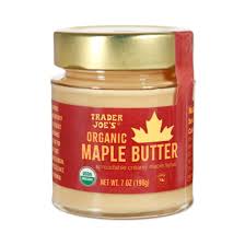 TRADER JOES ORGANIC MAPLE BUTTER 7 OZ #ROCK VALUE-ORDER BY  TUESDAY EVENING AUGUST 19  ARRIVING AUGUST 27   FOR DELIVERY#