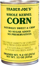 TRADER JOES TRADER JOES WHOLE KERNEL CORN 15 OZ #ROCK VALUE-ORDER BY TUESDAY EVENING AUGUST 19 ARRIVING AUGUST 27 FOR DELIVERY#