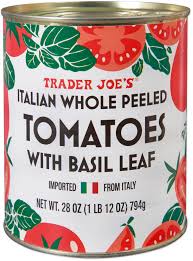 TRADER JOES ITALIAN WHOLE PEELED TOMATOES WITH  BASIL LEAF 28 OZ #ROCK VALUE-ORDER BY TUESDAY EVENING AUGUST 19 ARRIVING AUGUST 27 FOR DELIVERY#